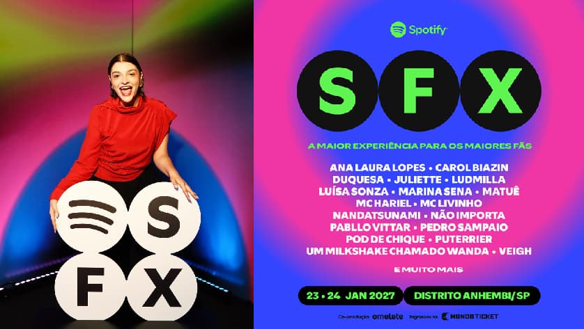 Spotify anuncia SFX, evento com experiências inéditas para superfãs, que acontece em 23 e 24 de janeiro no Anhembi, em São Paulo